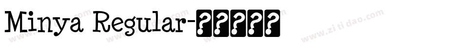 Minya Regular字体转换